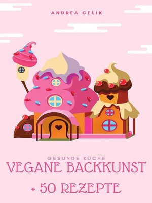 cover image of Vegane Backkunst